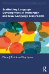 Scaffolding Language Development in Immersion and Dual Language Classrooms cover