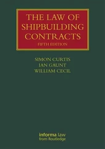 The Law of Shipbuilding Contracts cover