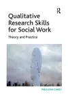 Qualitative Research Skills for Social Work cover