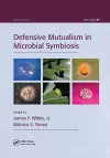 Defensive Mutualism in Microbial Symbiosis cover