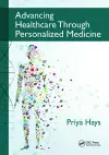 Advancing Healthcare Through Personalized Medicine cover