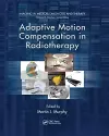 Adaptive Motion Compensation in Radiotherapy cover