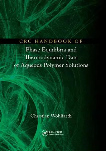 CRC Handbook of Phase Equilibria and Thermodynamic Data of Aqueous Polymer Solutions cover