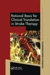 Rational Basis for Clinical Translation in Stroke Therapy cover