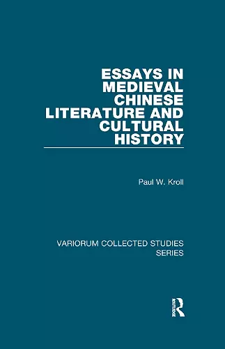 Essays in Medieval Chinese Literature and Cultural History cover