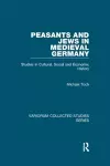 Peasants and Jews in Medieval Germany cover