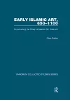 Early Islamic Art, 650–1100 cover