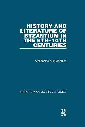 History and Literature of Byzantium in the 9th–10th Centuries cover