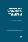 History and Literature of Byzantium in the 9th–10th Centuries cover