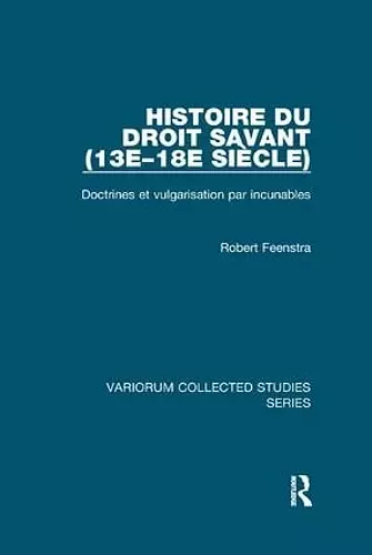 Histoire du droit savant (13e–18e siècle) cover