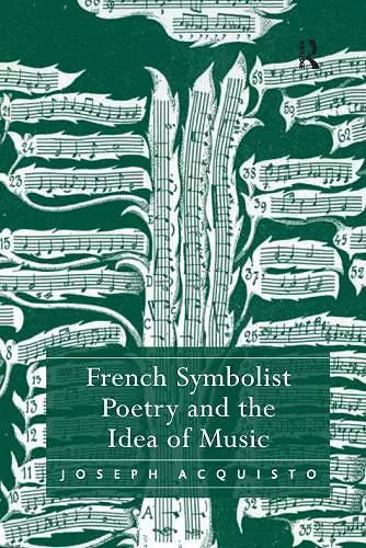 French Symbolist Poetry and the Idea of Music cover