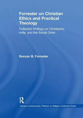 Forrester on Christian Ethics and Practical Theology cover