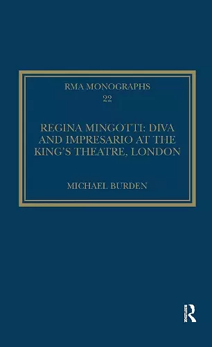 Regina Mingotti: Diva and Impresario at the King's Theatre, London cover