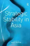 Strategic Stability in Asia cover