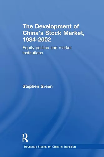 The Development of China's Stockmarket, 1984-2002 cover