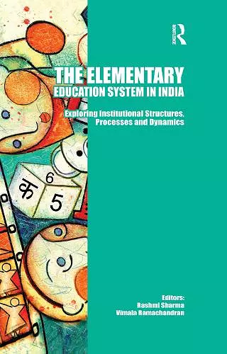 The Elementary Education System in India cover