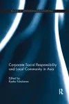 Corporate Social Responsibility and Local Community in Asia cover