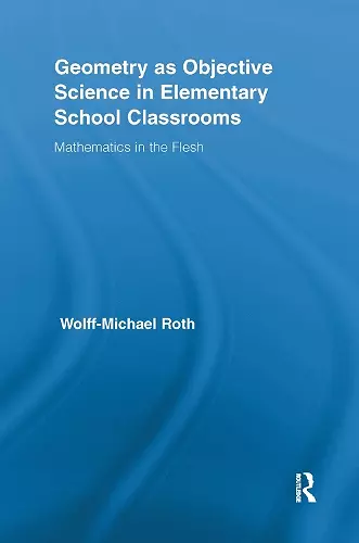 Geometry as Objective Science in Elementary School Classrooms cover