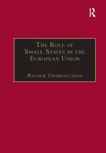 The Role of Small States in the European Union cover