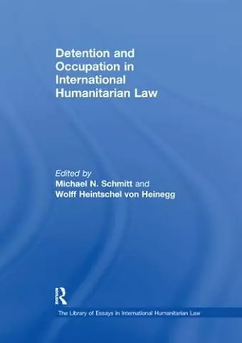 Detention and Occupation in International Humanitarian Law cover