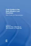 Craft Guilds in the Early Modern Low Countries cover