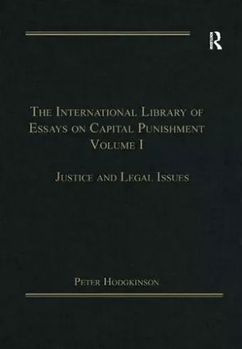 The International Library of Essays on Capital Punishment, Volume 1 cover