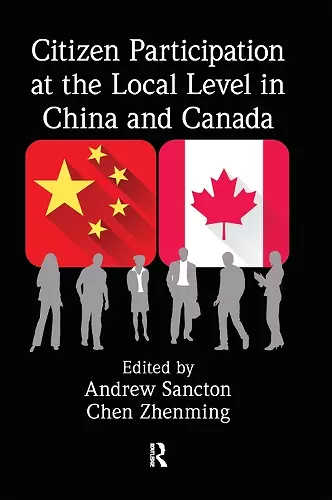 Citizen Participation at the Local Level in China and Canada cover