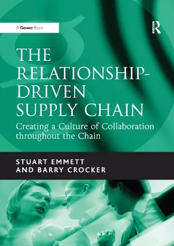 The Relationship-Driven Supply Chain cover