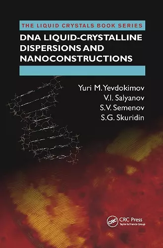 DNA Liquid-Crystalline Dispersions and Nanoconstructions cover