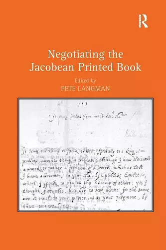 Negotiating the Jacobean Printed Book cover