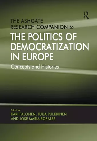 The Ashgate Research Companion to the Politics of Democratization in Europe cover