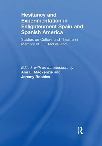 Hesitancy and Experimentation in Enlightenment Spain and Spanish America cover