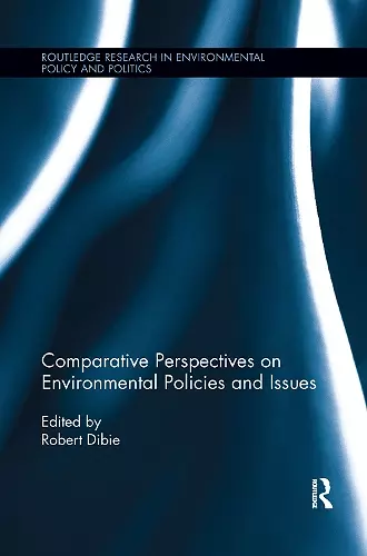 Comparative Perspectives on Environmental Policies and Issues cover