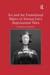 Art and the Transitional Object in Vernon Lee's Supernatural Tales cover