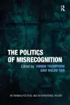 The Politics of Misrecognition cover