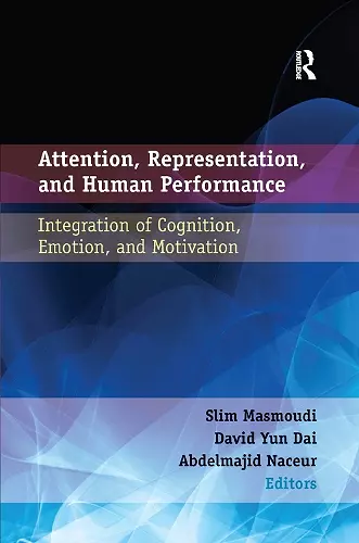 Attention, Representation, and Human Performance cover