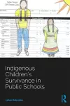 Indigenous Children’s Survivance in Public Schools cover