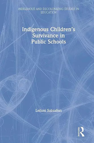 Indigenous Children’s Survivance in Public Schools cover