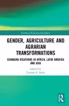 Gender, Agriculture and Agrarian Transformations cover