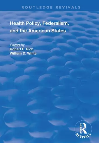 Health Policy, Federalism and the American States cover