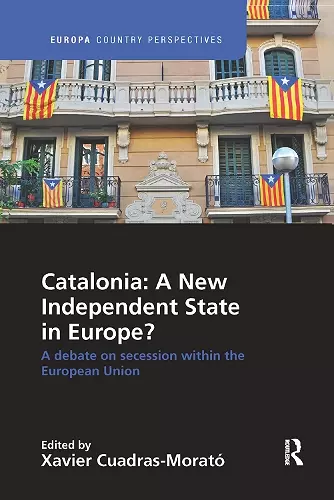 Catalonia: A New Independent State in Europe? cover