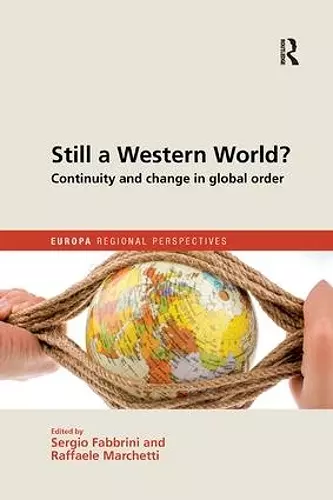 Still a Western World? Continuity and Change in Global Order cover