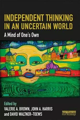 Independent Thinking in an Uncertain World cover