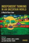 Independent Thinking in an Uncertain World cover