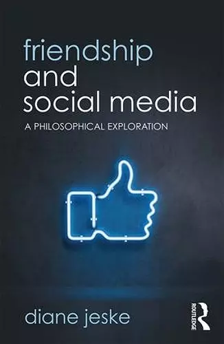 Friendship and Social Media cover
