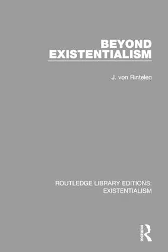 Routledge Library Editions: Existentialism cover