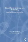 Object-Based Learning and Well-Being cover