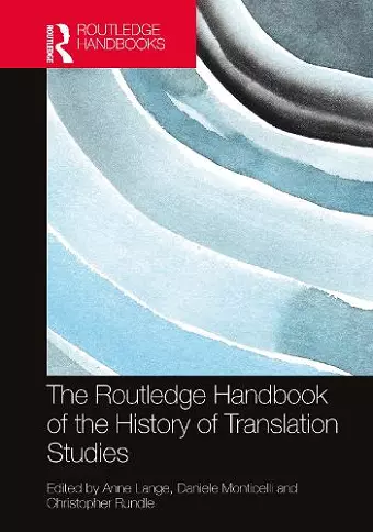 The Routledge Handbook of the History of Translation Studies cover