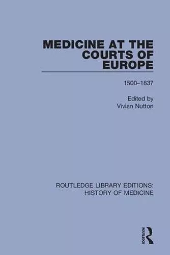 Medicine at the Courts of Europe cover