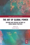 The Art of Global Power cover